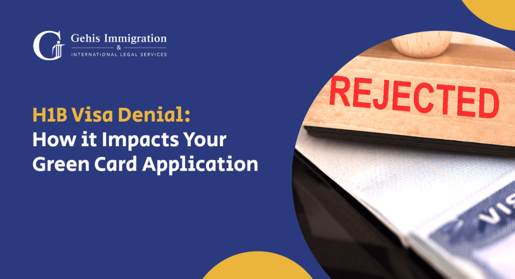 h1b denial impact on green card