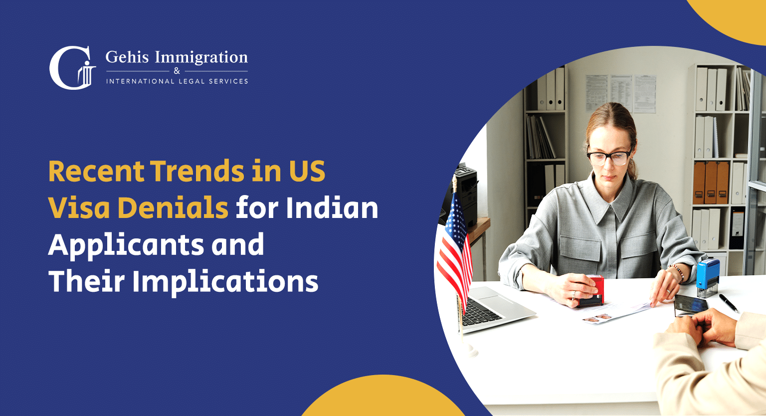 Reasons for US Visa Denials for Indian Applicants