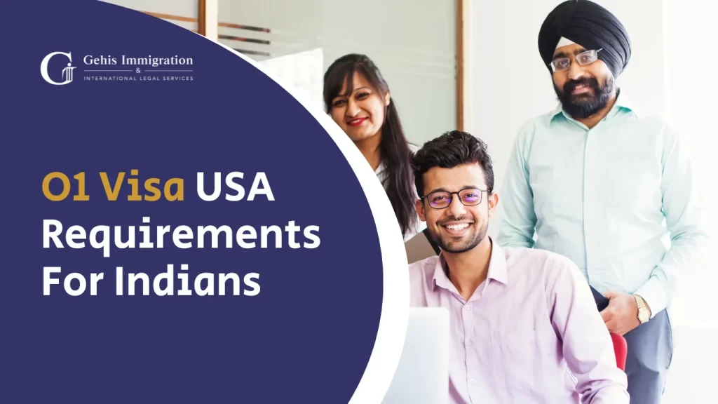 O1 Visa USA Requirements for Indians