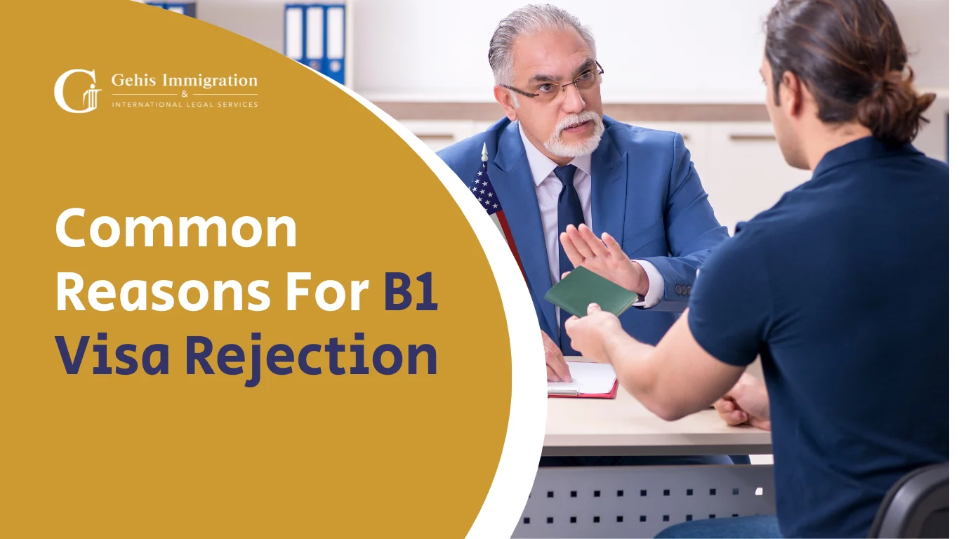 Common Reason for B1 Visa Rejection