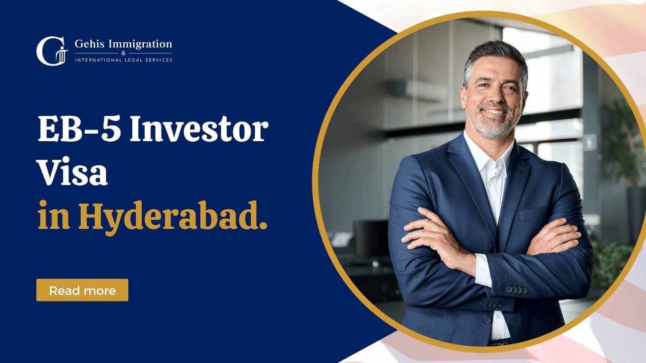 EB-5 Investor Visa in Hyderabad