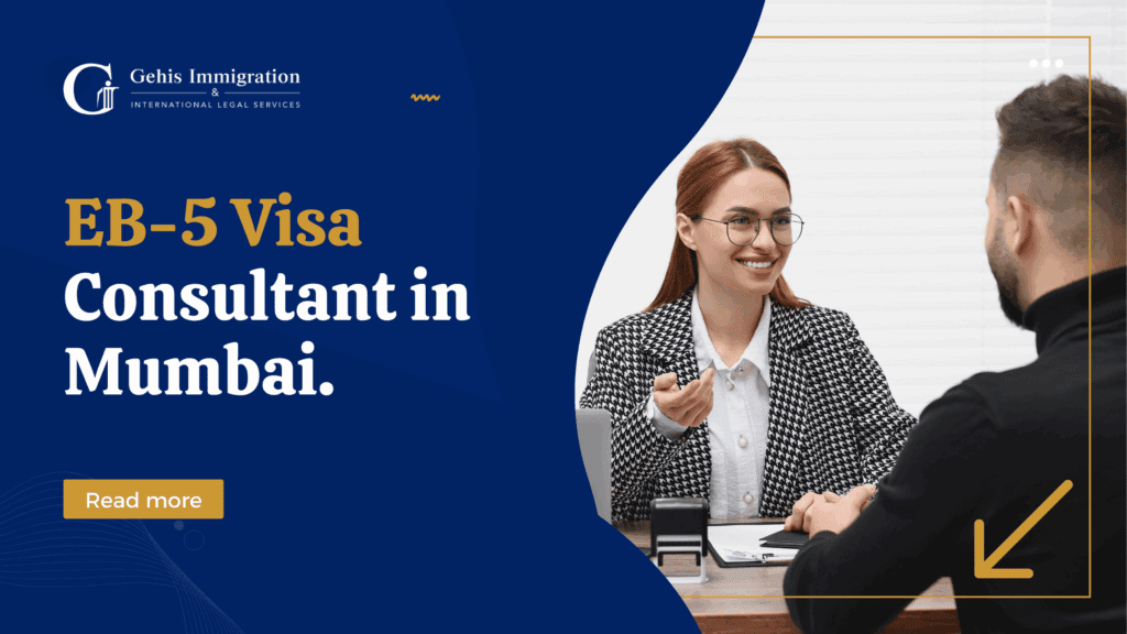 EB-5 Visa Consultant in Mumbai