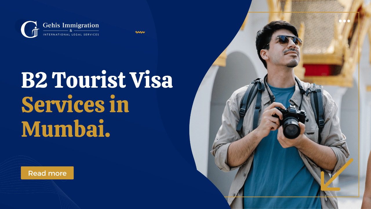 B2 Tourist Visa Services in Mumbai