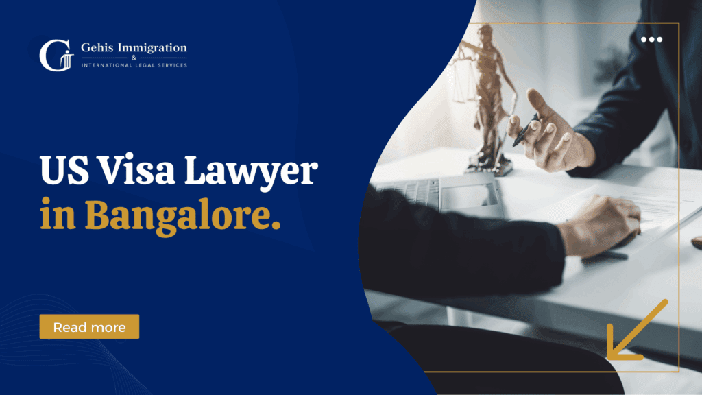 US Visa Lawyers in Bangalore