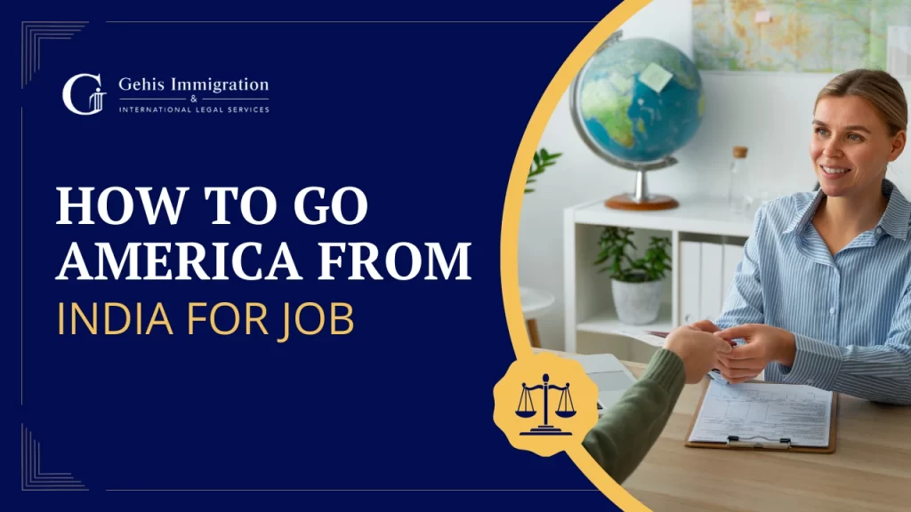 how to go america from india for job